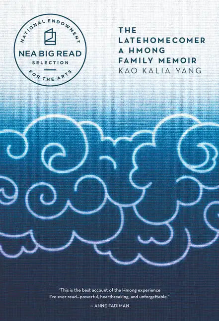 The Latehomecomer: A Hmong Family Memoir - Paperback