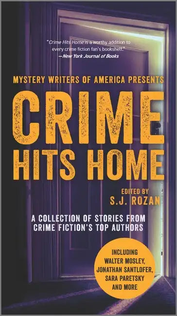 Crime Hits Home: A Collection of Stories from Crime Fiction's Top Authors - Paperback