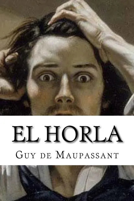 El Horla - Paperback
