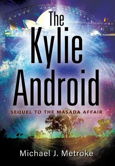 The Kylie Android - Hardcover