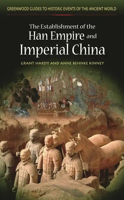 The Establishment of the Han Empire and Imperial China - Hardcover
