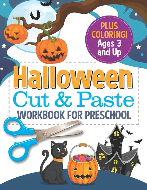 Halloween Cut and Paste Workbook for Preschool: Activity Book for Kids with Coloring and Cutting - Paperback