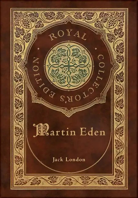 Martin Eden (Royal Collector's Edition) (Case Laminate Hardcover with Jacket) - Hardcover
