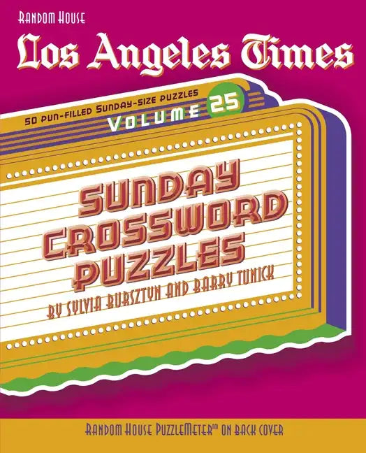 Los Angeles Times Sunday Crossword Puzzles: Volume 25 - Spiral