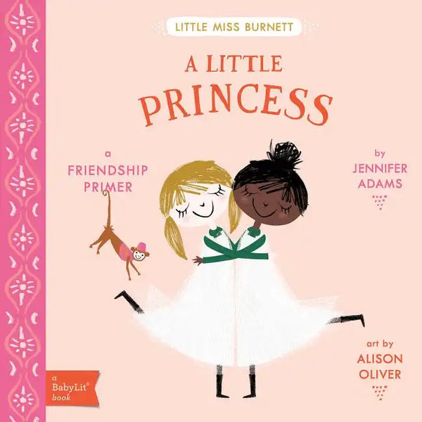A Little Princess: A Babylit(r) Friendship Primer - Board Book