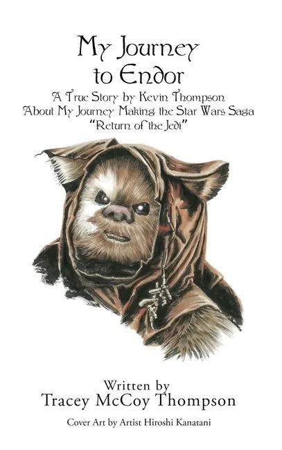 My Journey to Endor - Hardcover