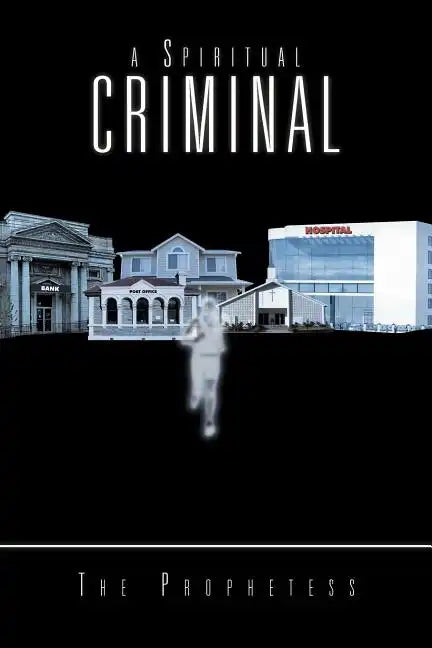 A Spiritual Criminal - Paperback