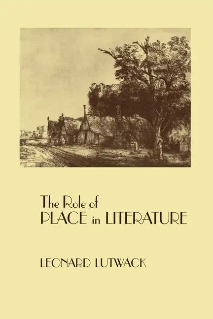 The Role of Place in Literature - Hardcover