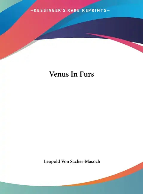 Venus in Furs - Hardcover