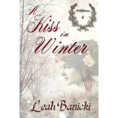 A Kiss In Winter: Western Romance on the Frontier - Paperback