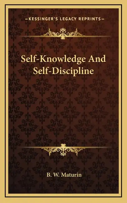 Self-Knowledge and Self-Discipline - Hardcover