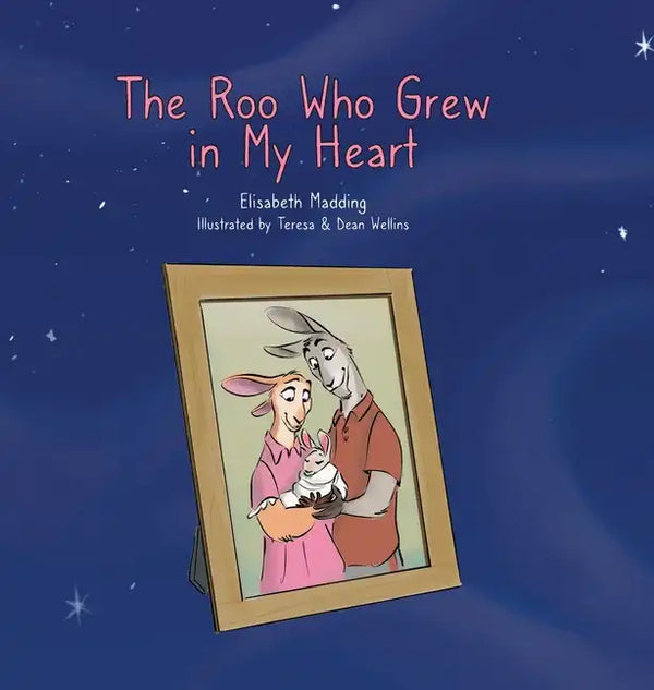 The Roo Who Grew in My Heart - Hardcover