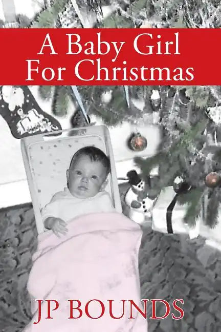 A Baby Girl For Christmas - Paperback