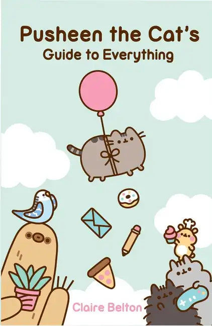Pusheen the Cat's Guide to Everything - Paperback