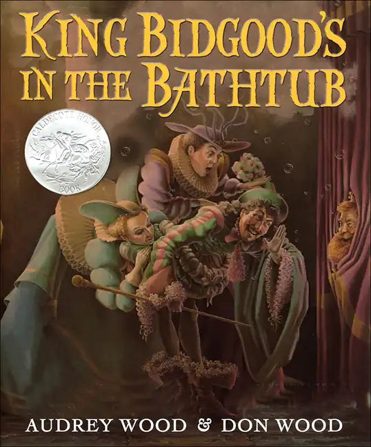 King Bidgood's in the Bathtub - Hardcover