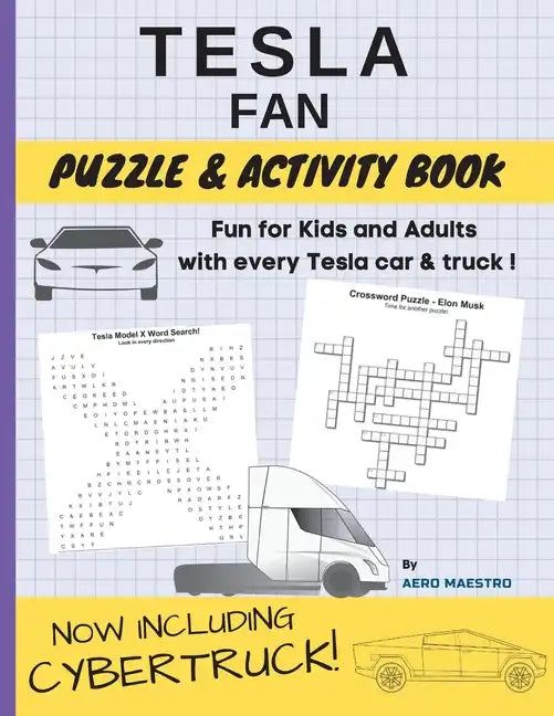 Tesla Fan Puzzle and Activity Book: Fun for Kids and Adults With Every Tesla Car and Truck - Paperback