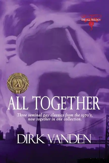 All Together: The All Trilogy - Paperback