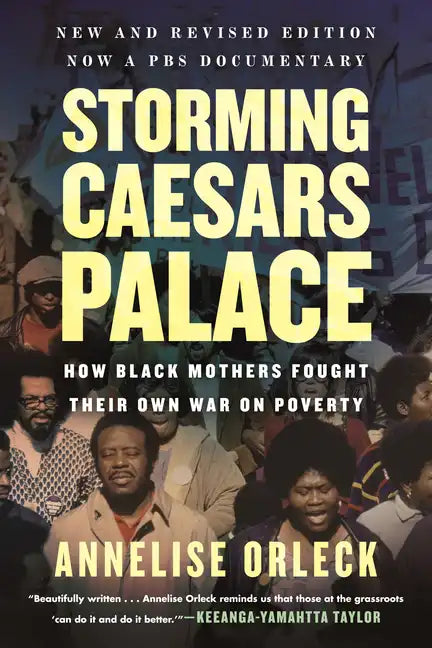 Storming Caesars Palace: How Black Mothers Fought Their Own War on Poverty - Paperback