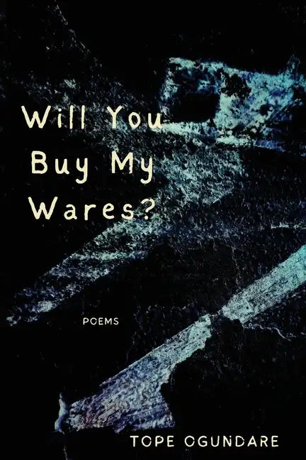 Will You Buy My Wares? - Paperback