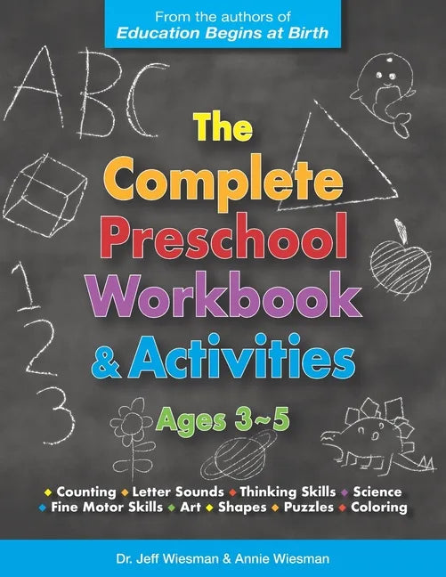 The Complete Preschool Workbook & Activities: Ages 3 - 5 - Paperback