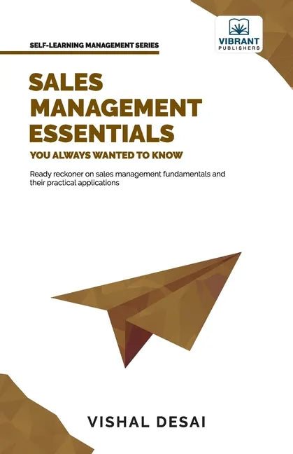 Sales Management Essentials You Always Wanted To Know - Paperback
