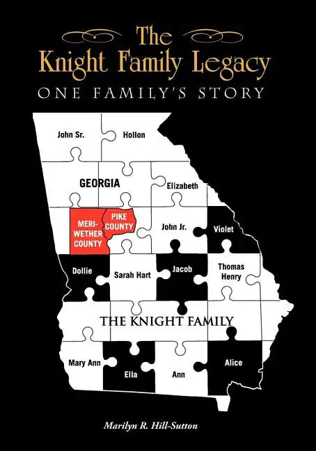 The Knight Family Legacy: One Family's Story - Paperback