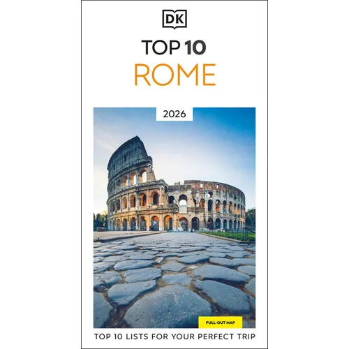 DK Top 10 Rome: Top 10 Lists for Your Perfect Trip, Plus an All-Weather Folded Map - Paperback