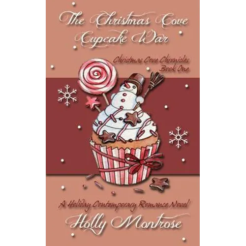 The Christmas Cove Cupcake War - A Holiday Contemporary Romance Novel - Paperback