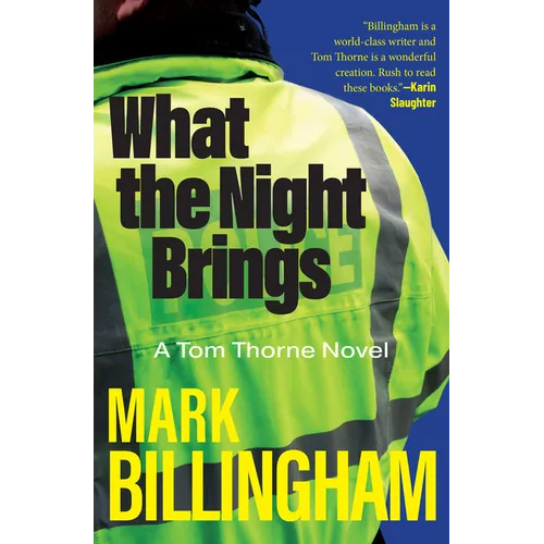 What the Night Brings: A Tom Thorne Novel - Hardcover
