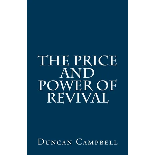 The Price and Power of Revival - Paperback