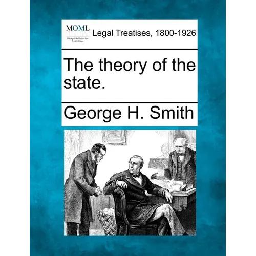 The Theory of the State. - Paperback