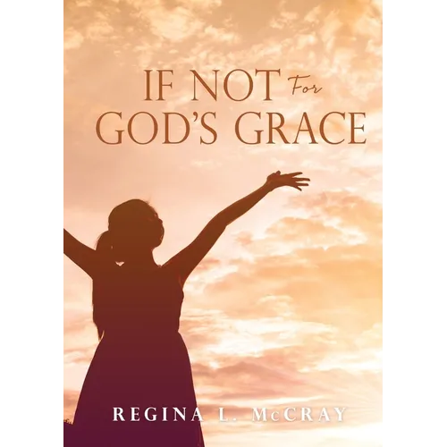 If Not For God's Grace - Paperback