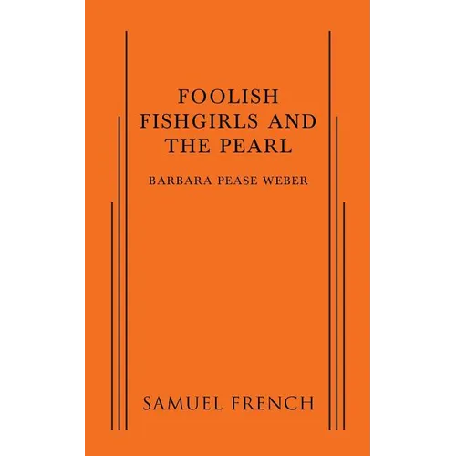 Foolish Fishgirls and the Pearl - Paperback