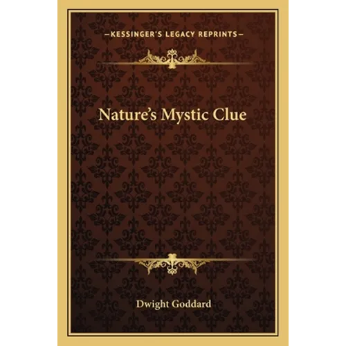 Nature's Mystic Clue - Paperback