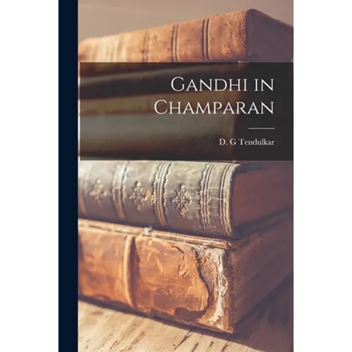 Gandhi in Champaran - Paperback