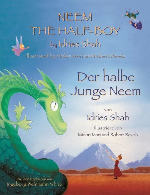 Neem the Half-Boy -- Der halbe Junge Neem: Bilingual English-German Edition / Zweisprachige Ausgabe Englisch-Deutsch - Paperback