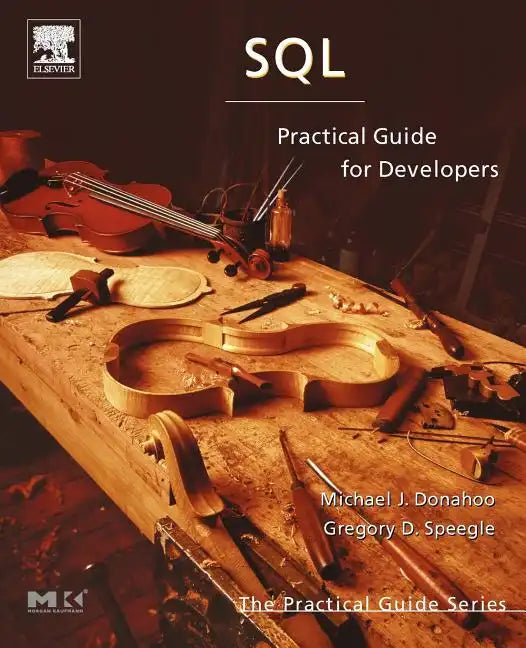 SQL: Practical Guide for Developers - Paperback