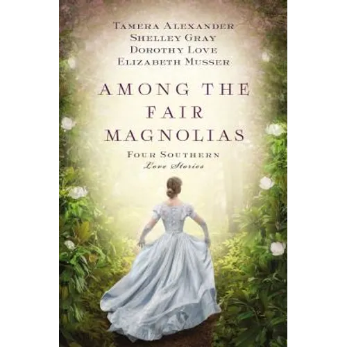 Among the Fair Magnolias - Paperback