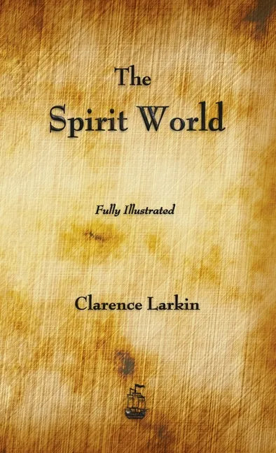 The Spirit World - Hardcover