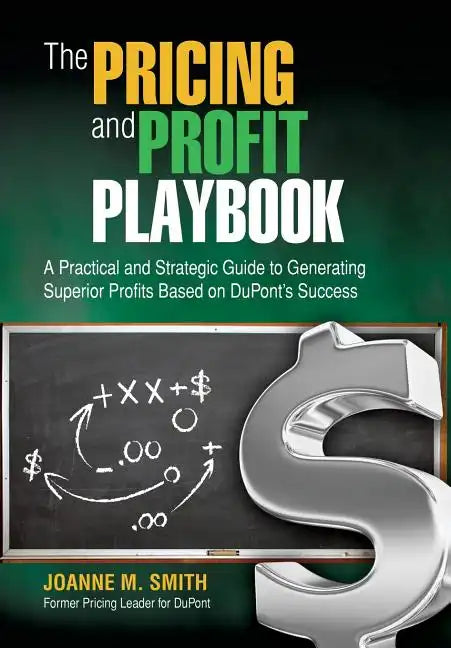 The Pricing and Profit Playbook - Hardcover