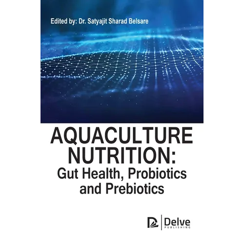Aquaculture Nutrition: Gut Health, Probiotics and Prebiotics - Hardcover