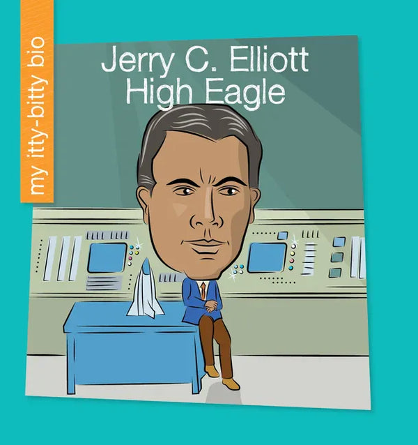 Jerry C. Elliott High Eagle - Library Binding