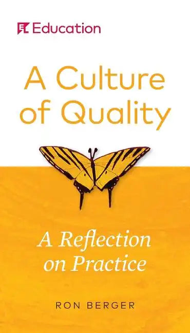 A Culture of Quality: A Reflection on Practice - Paperback