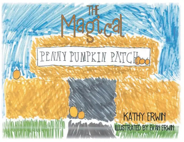 The Magical Penny Pumpkin Patch - Paperback