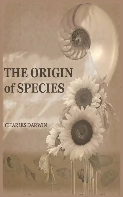 The Origin of Species: 150th Anniversary Edition: 150th Anniversary Edition - Hardcover