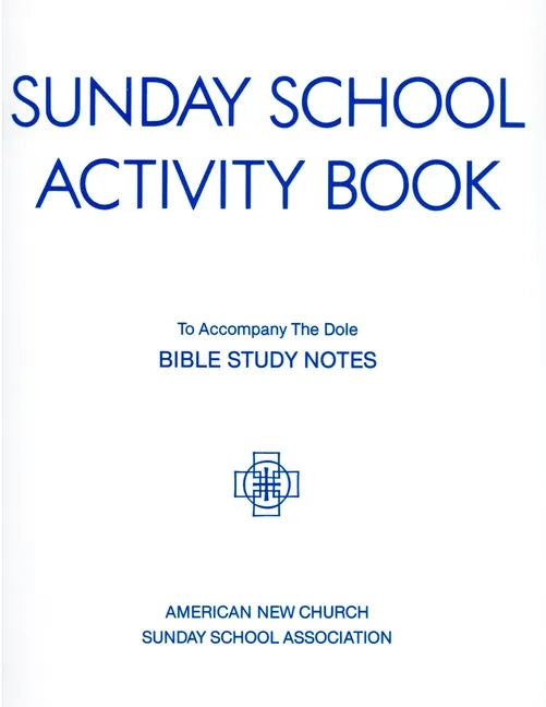 Sunday School Activity Book, Series 3: To accompany Bible Study Notes, by Anita S. Dole - Paperback