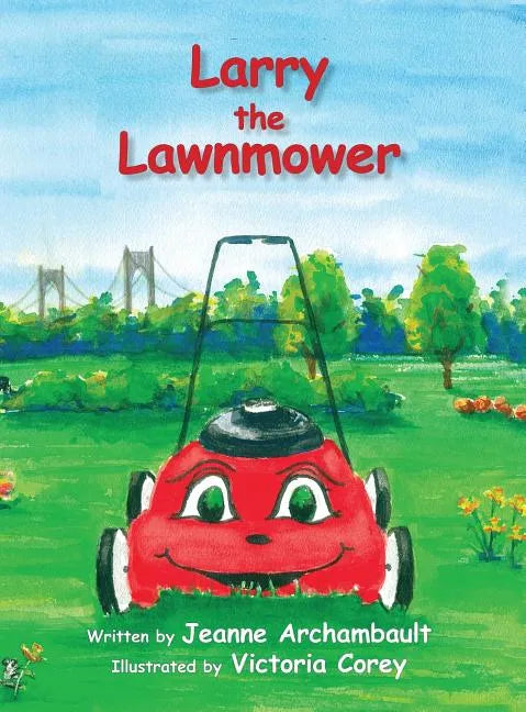 Larry the Lawnmower - Hardcover