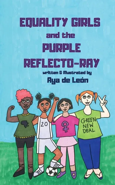 Equality Girls and the Purple Reflecto-Ray - Paperback