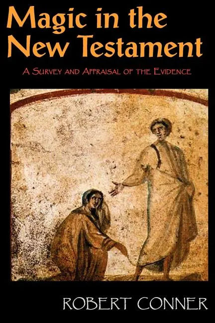 Magic in the New Testament - Paperback