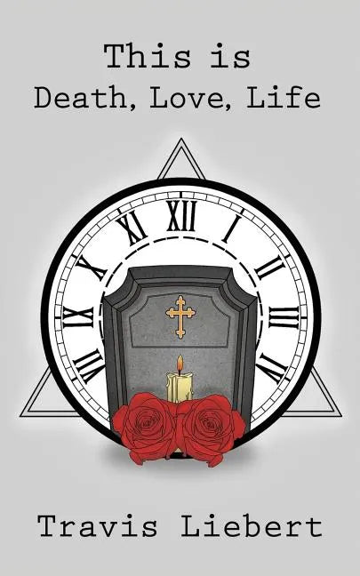 This is Death, Love, Life - Paperback